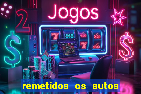 remetidos os autos para contadoria quanto tempo demora